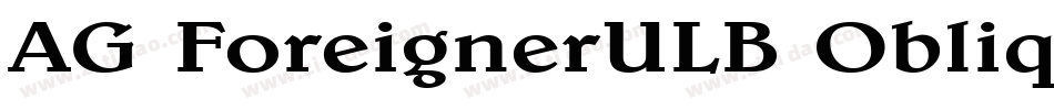 AG ForeignerULB Oblique Medium字体转换